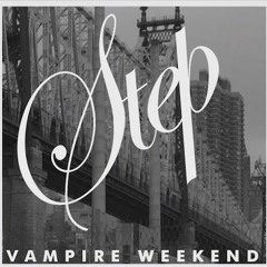 Step (Vampire Weekend's)