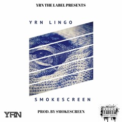 YRN Lingo - Smokescreen (Prod. Smokescreen)