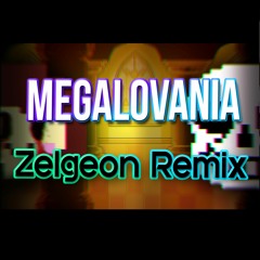 Toby Fox - Megalovania (Zelgeon Remix) [FREE DOWNLOAD] | Orchestral/Melodic Dubstep
