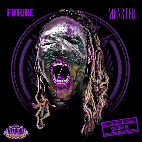 Stream FUTURE - PURPLE MONSTER (Chopped not Slopped) by 