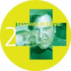 Bastards of Love - Abmarsch