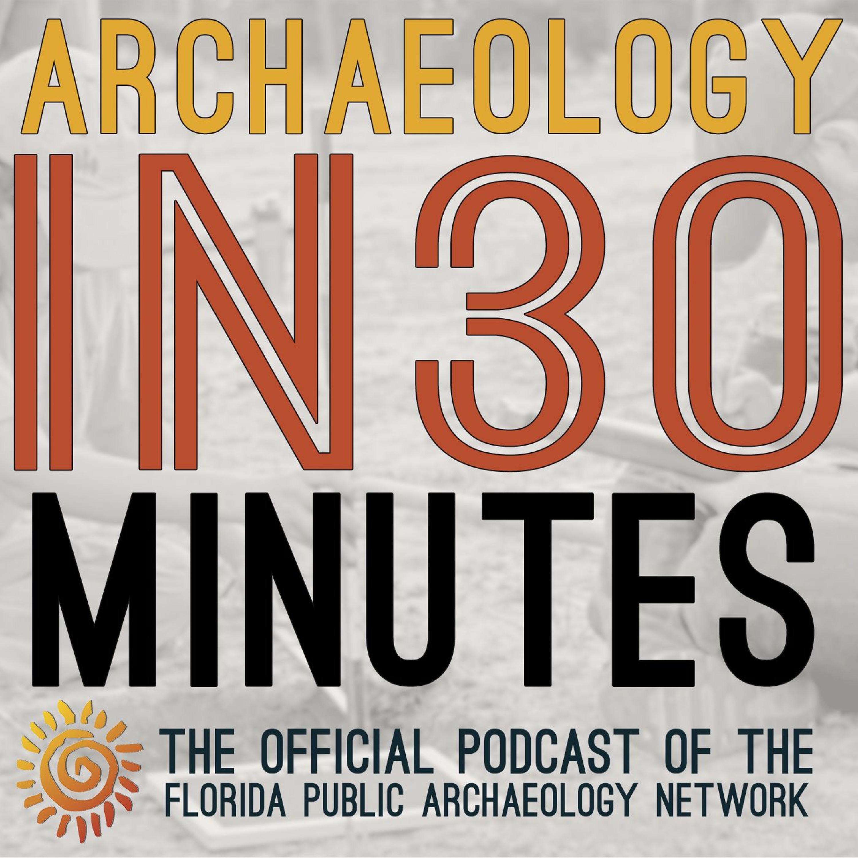 Archaeologyin30 - Season 1 Episode 7 Sea Level Rise With Emily Jane Murray