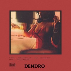 BAD & BOUJEE(DENDRO DROP TOP REMIX)