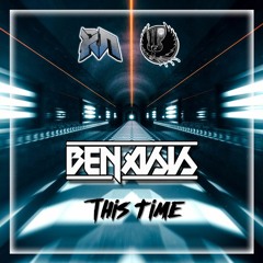 Benasis - This Time [Shadow Phoenix & Riddim Network Exclusive]