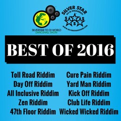 BEST OF 2016 Reggae Dancehall Silver Star Presents