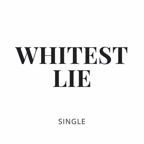 Whitest Lie