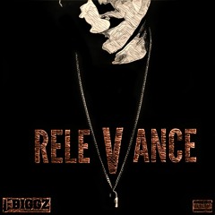 Relevance [Prod. By S4L®]