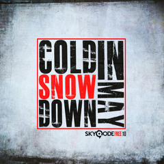 Cold In May - Snowdown