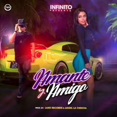 Infinito - Amante y Amigo (Prod. Lan2 Records y Angel La Ciencia) (WWW.ELGENERO.COM).mp3