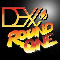 Dex Arson - Round 1.mp3