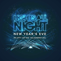 Lights All Night 2016 DJ Contest Mix