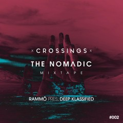 RAMMÖ pres. Deep Klassified | The Nomadic Mixtape #002
