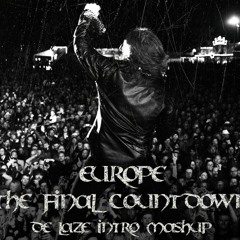 Europe - The Final Countdown (De Laze Intro Mashup) [Free Download]