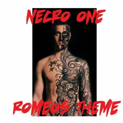 Necro One - Romeos Theme