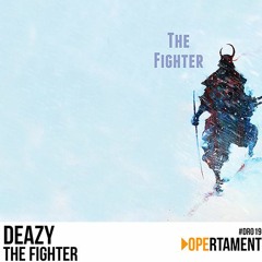 Deazy - The Fighter (Free DL)