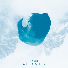 Nomia - Atlantis