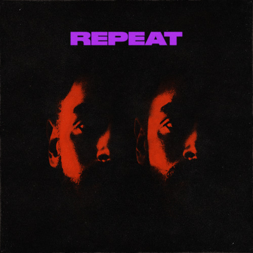 Repeat Ft. Jessie Reyez