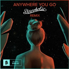 NERVO Ft. Timmy Trumpet - Anywhere You Go (Discoholic Remix)