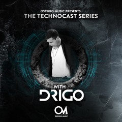 Oscuro Music Technocast all