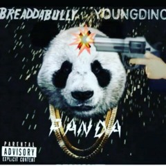 Panda - YoungDino x Bread Da Bully