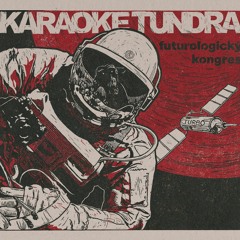 Karaoke Tundra "2046" (+ Fobia Kid, 3ck)