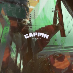 CAPPIN' (PROD. PDP Beats)