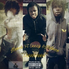 MEECH FT LIL CEEZY FT NATESCO X  TRENCHES.mp3