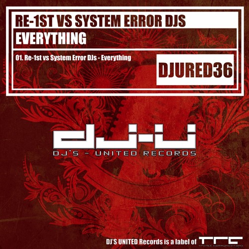 Re-1st vs System Error DJs - Everything