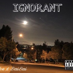 Ignorant (Prod. Ill Instrumentals)