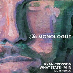 Ryan Crosson - What State I'm In featuring Cari Golden (Guti Summer Mix)