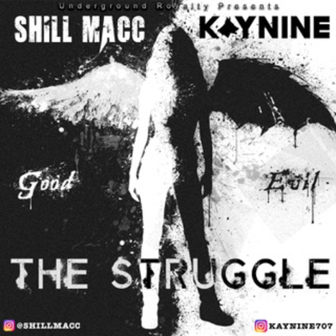 Shill Macc ft. Kaynine - The Struggle [Thizzler.com]