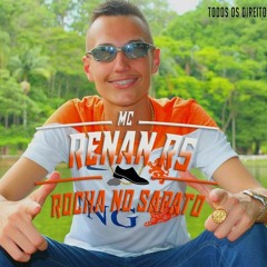 Mc Renan R5 - Rocha No Sapato (DJ Noguera & Na Bala Produções) Áudio Oficial
