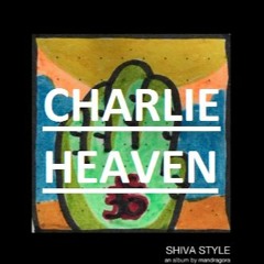 Mandragora & Devochka - Shiva Style (Charlie Heaven Remix)[Free Download]