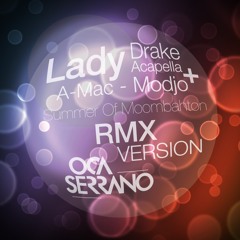 LADY MODJO - OCASERRANO VERSION DRAKE ACAPELLA A - MAC