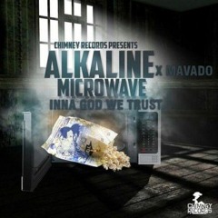 Alkaline Ft Mavado - Microwave Inna God We Trust (Mash Up by Michael Mahon)