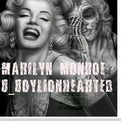 Marilyn Monroe ft b_boylionhearted