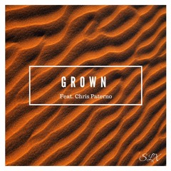 Grown (feat. Chris Paterno)