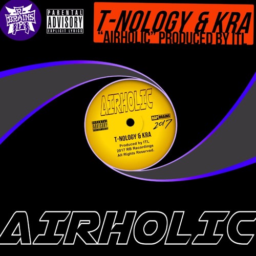 T-NOLOGY & KRA "AIRHOLIC" [FREE DL]