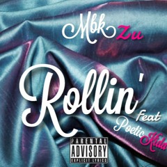 MBK Zu-Rollin' (Feat. Kidd)