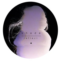 Shade - Reflect