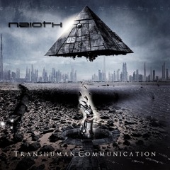 NAIOTH - Transhuman Communication (single)