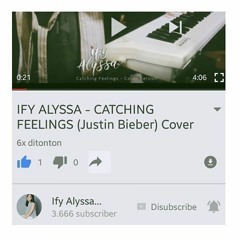 IFY ALYSSA - CATCHING FEELINGS (Justin Bieber) Cover