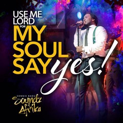 Sonnie Badu - My Soul Says Yes | Towngospel.com