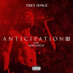Trey Songz - A3 ft. MikeXAngel (DigitalDripped.com)