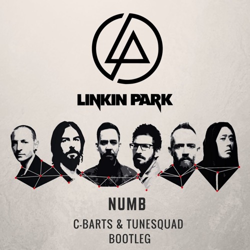 Stream Linkin Park - Numb (C-Barts & TuneSquad Bootleg) by C-BARTS | Listen  online for free on SoundCloud