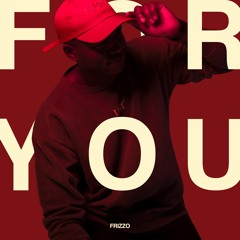 Frizzo - For You