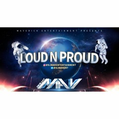 Loud N Proud Vol. 1