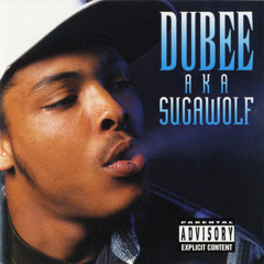 DUBEE AKA SUGAWOLF **FULL ALBUM**