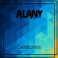 ALANY - Gestures