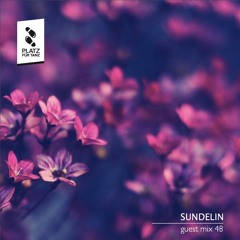 Sundelin - Specially For Platz Für Tanz JANUARY 2017